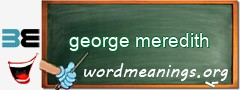 WordMeaning blackboard for george meredith